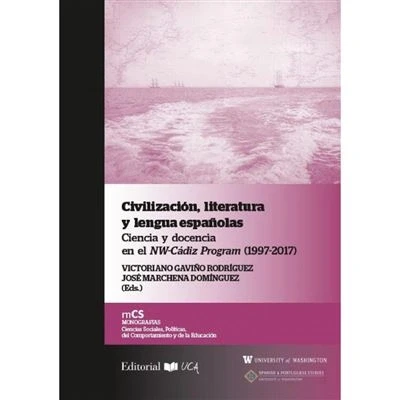 Imagen de Civilizacion Literatura Y Lengua Españolas: Ciencia Docencia En El N