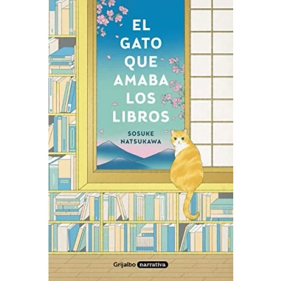 Imagen de El gato que amaba los libros (Grijalbo Narrativa)