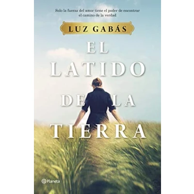 Imagen de El latido de la tierra (Autores Españoles e Iberoamericanos)