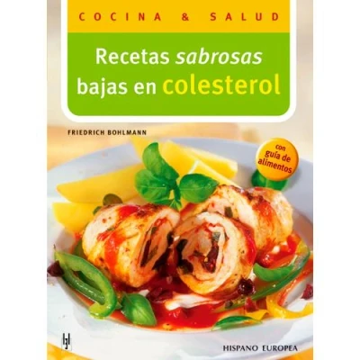 Imagen de Recetas sabrosas bajas en colesterol (Cocina &amp; salud)