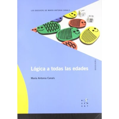 Imagen de Lógica a todas las edades (Los dossiers de María Antonia Canals) 9788492748105