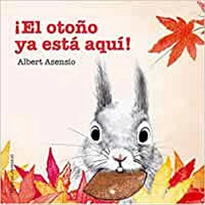 Imagen de ¡El otoño ya está aquí! (Mis Primeros Libros de Cartón)