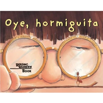 Imagen de Oye, Hormiguita (Hey, Little Ant Spanish Edition)
