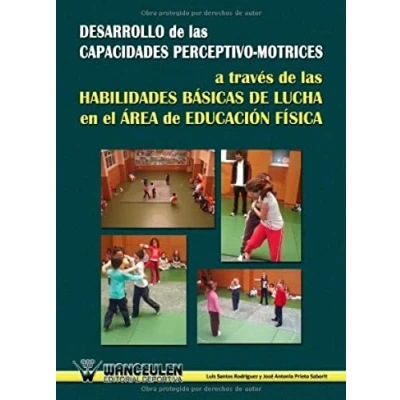 Imagen de Desarrollo De Las Capacidades Perceptivo Motrices A Través Habilidades Básicas Lucha En El Área Educación Física