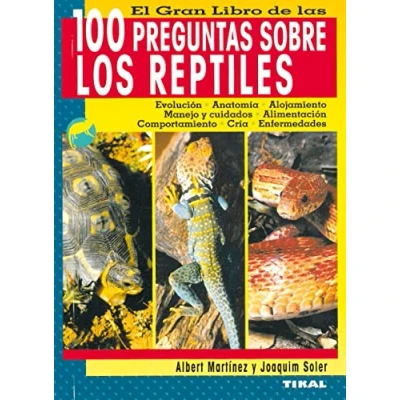 Imagen de 100 Preguntas Sobre Los Reptiles (100 Reptiles)