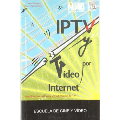 Imagen de IPTV Y VIDEO POR INTERNET (SIN COLECCION)