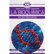 Imagen de La bioquímica en 100 Preguntas (100 Esenciales)