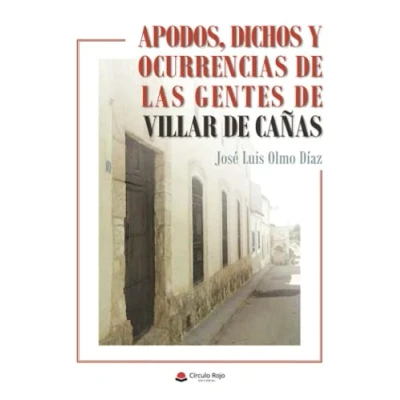 Imagen de Apodos, dichos y ocurrencias de las gentes Villar Cañas (SIN COLECCION)