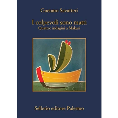 Imagen de I Colpevoli Sono Matti. Quattro Indagini A Màkari