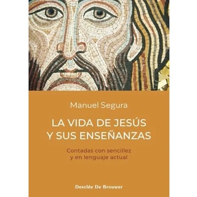 Imagen de La vida de Jesús y sus enseñanzas.: 105 (A los cuatro vientos)
