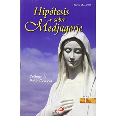 Imagen de Hipotesis Sobre Medjugorje