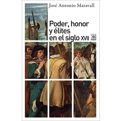 Imagen de Poder, honor y élites en el siglo XVII (Siglo XXI de España General)