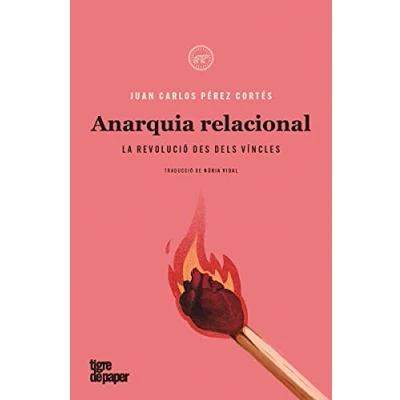 Imagen de Anarquia relacional: la revolució des dels vincles: víncles (ASSAIG)