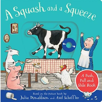 Imagen de A Squash And Squeeze Push Pull Julia Donaldson (autor)