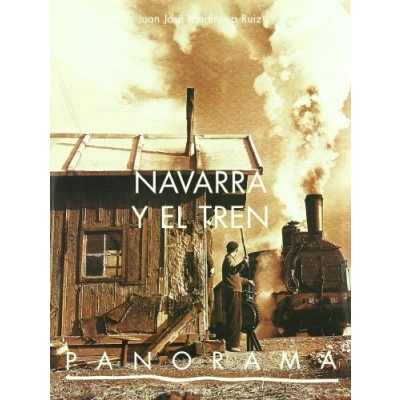 Imagen de NAVARRA Y EL TREN (SIN COLECCION)