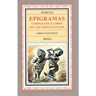 Imagen de 158. EPIGRAMAS COMPLETOS (LITERATURA OBRAS MAESTRAS IBERIA)