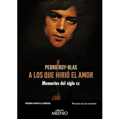 Imagen de A los que hirió el amor: Memorias del siglo XX: 93 (Música)