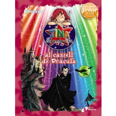 Imagen de Tina Superbruixa al castell DE Dràcula (ed. COLOR) (Catalá A PARTIR 8 ANYS PERSONATGES Superbruixa)