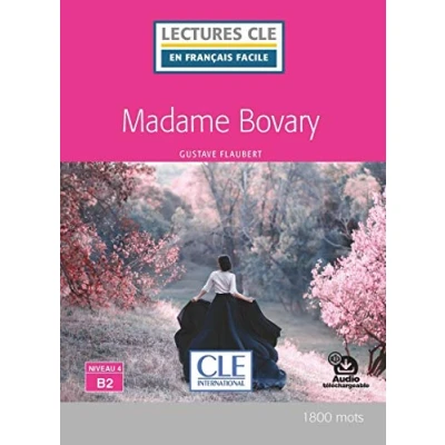 Imagen de MADAME BOVARY NIVEAU 4/B2 LIVRE AUDIO TELECHARGEABLE (LECTURES FRANCAIS FACILE)