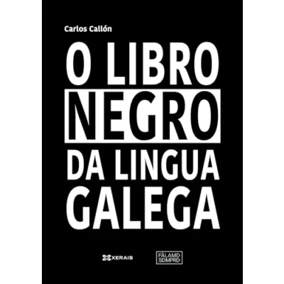 Imagen de O libro negro da LINGUA galega (OBRAS DE REFERENCIA XERAIS UNIVERSITARIA E LITERATURA)
