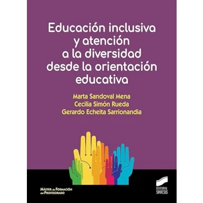 Imagen de Educación Inclusiva y Atención A La Diversidad Desde Orientación Educativa: 07 (Ciencias sociales humanidades)