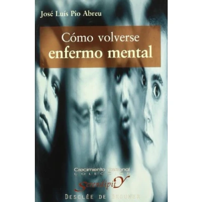 Imagen de Cómo volverse enfermo mental (Serendipity)