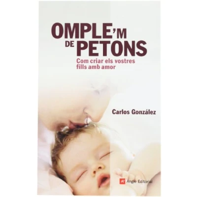 Imagen de Omple&#039;M De Petons: Com criar els vostres fills amb amor: 3 (Inspira)