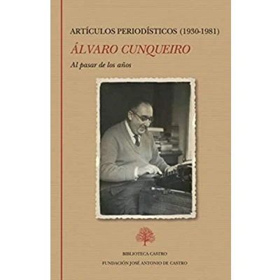 Imagen de Álvaro Cunqueiro. Artículos periodísticos (1930 1981): 258 (Biblioteca Castro)