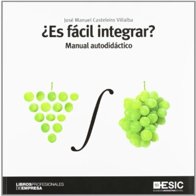 Imagen de ¿Es fácil integrar?: Manual autodidáctico (Libros profesionales)
