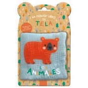 Imagen de Mi primer libro de tela. Los animales (Libros tela)