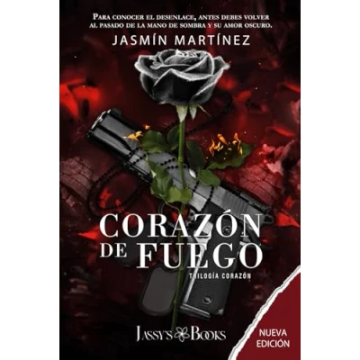 Imagen de Corazón de Fuego 2.5: PRIMERA PARTE (NUEVA VERSIÓN) (Trilogía Corazón)