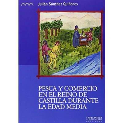 Imagen de Pesca Y Comercio En El Reino De Castilla Durante La Edad Media