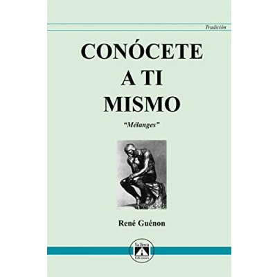 Imagen de Conócete a ti mismo. &quot;Mélanges&quot;: Melanges: 1 (Colección Tradición)