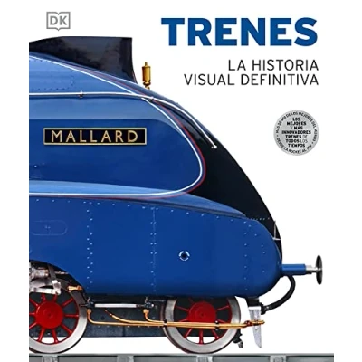 Imagen de Trenes. historia VISUAL Definitiva: La definitiva (GUIA DEFINITIVA)