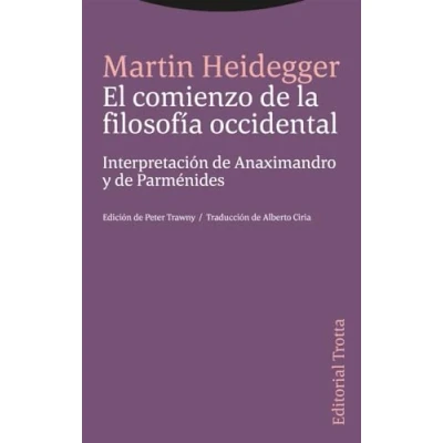 Imagen de El comienzo de la filosofía occidental: Interpretación Anaximandro Y Parménides (ESTRUCTURAS PROCESOS FILOSOFIA)