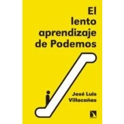 Imagen de El Lento Aprendizaje De Podemos