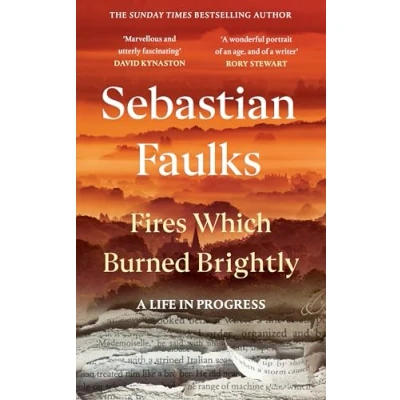 Imagen de Fires Which Burned Brightly: A Life in Progress