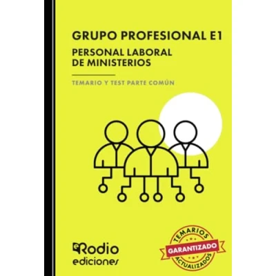 Imagen de Grupo Profesional E1. Personal Laboral de Ministerios. Temario y Test Parte Común (OPOSICIONES)