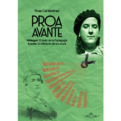 Imagen de Proa Avante. Hildegart: El éxito de la Pedagogía Aurora: Infortunio Locura