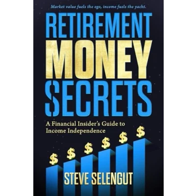 Imagen de Retirement Money Secrets: A Financial Insiders Guide To Income Indepen