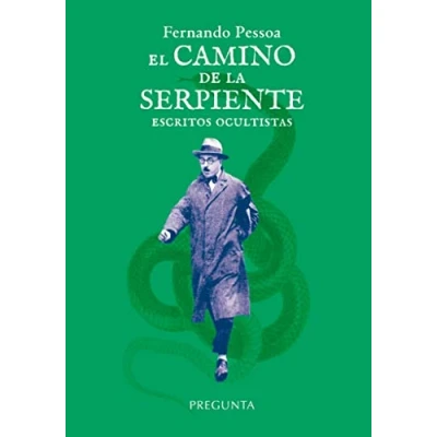 Imagen de El camino de la serpiente: Escritos ocultistas (SIN COLECCION)