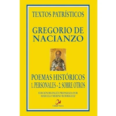 Imagen de Poemas históricos. 1. Personales. 2. Sobre otros (Textos Patrísticos)
