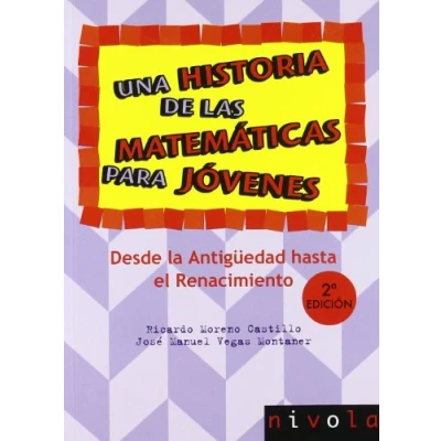 Imagen de Una historia de las matemáticas para jóvenes. Desde la Antigüedad al Renacimiento.: 9 (Violeta)