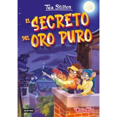Imagen de El secreto del oro puro: 49 (Tea Stilton)