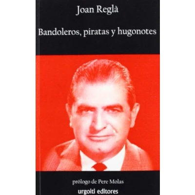 Imagen de Bandoleros, piratas y hugonotes: 17 (Historiadores)