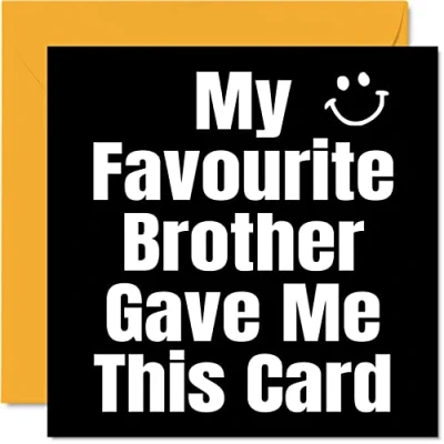 Imagen de Stuff4 Divertidas tarjetas de cumpleaños para hermana My Favourite Brother Tarjeta feliz hermano, regalos broma, 145 mm, felicitación hermano