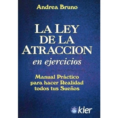Imagen de la Ley de atracción: Manual práctico para hacer realidad todos tus sueños (SIN COLECCION)