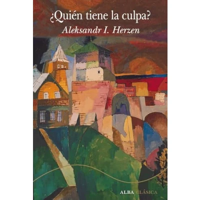 Imagen de ¿Quién tiene la culpa?: CLXX (Alba Clásica)