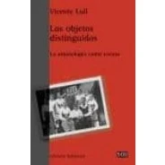 Imagen de Los objetos distinguidos (GENERAL UNIVERSITARIA (SGU))