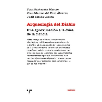 Imagen de Arquelogía Del diablo. Una Aproximación A La Ética De Ciencia (Trea Ensayo)